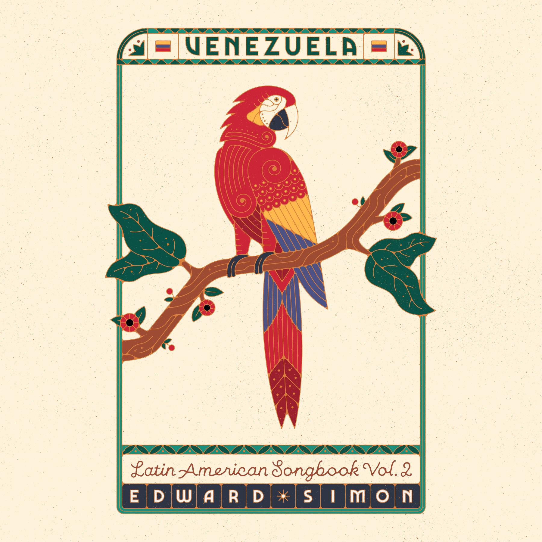 Edward Simon - Venezuela: The Latin American Songbook Vol. 2 album cover
