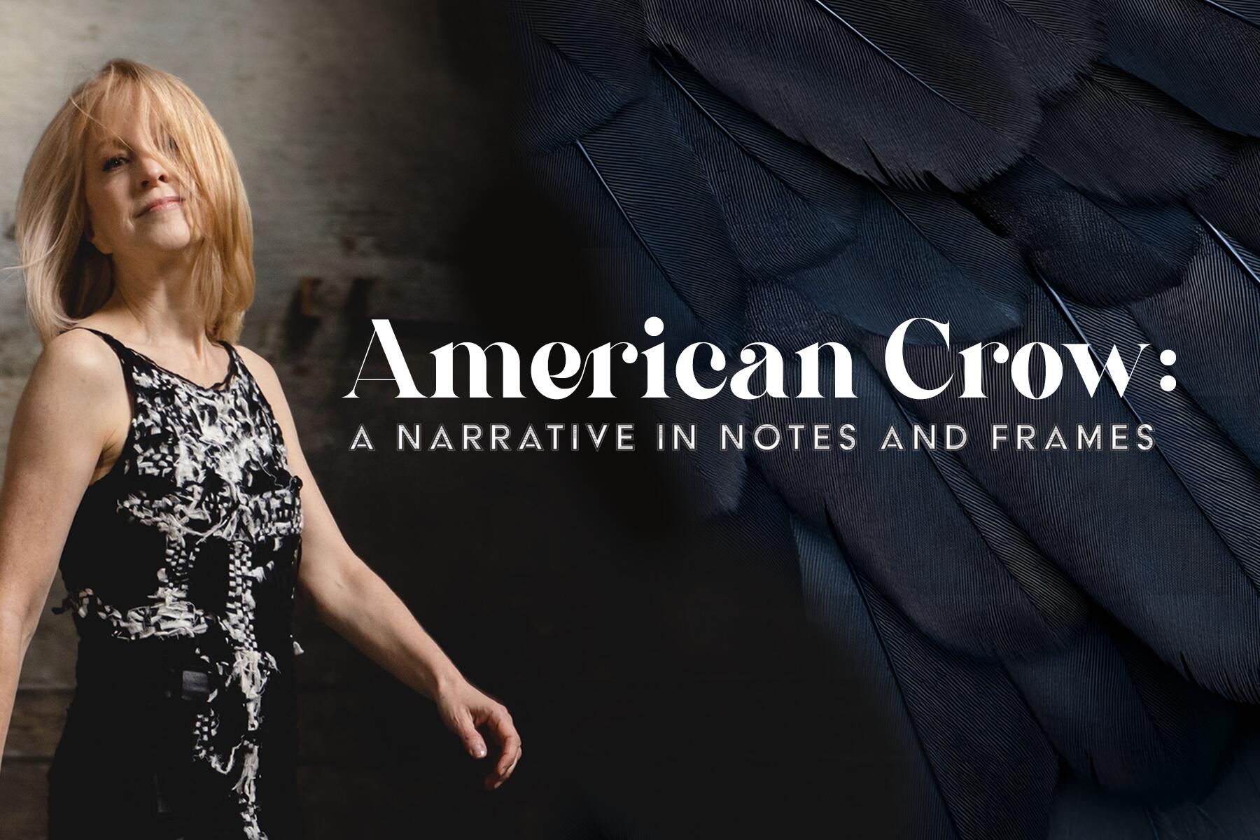 American Crow: A Narrative in Notes and Frames