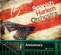 Spanish Harlem Orchestra Anniversary CD 