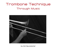 eBook: Trombone Technique – Through Music (Download)
