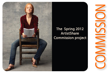 ArtistShare Commission Participant - Spring 2012